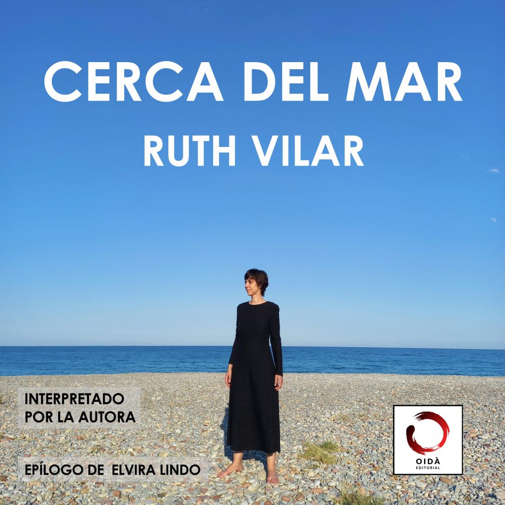 Cerca del mar de Ruth Vilar Audiolibro de Oidà Editorial